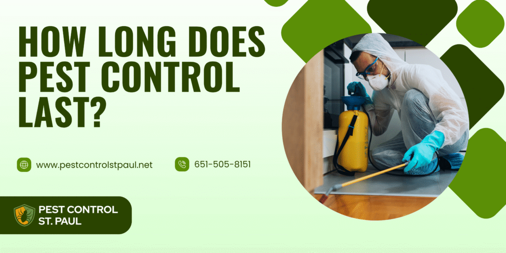 How Long Does Pest Control Last